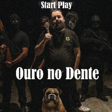 Ouro No Dente by Start Play