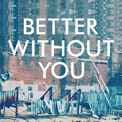 Mad Article feat. Kate Wild - Better Without You