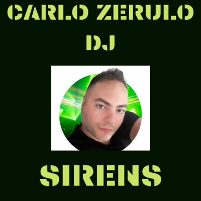SIRENS by CARLO ZERULO DJ