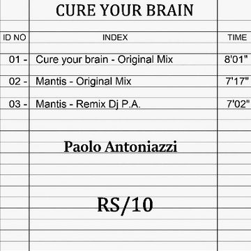 Cure your brain - Original Mix.mp3 by Paolo Antoniazzi