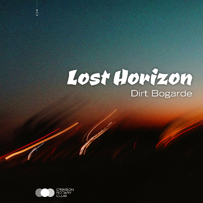 Dirt Bogarde - Lost Horizon.mp3 by Dirt Bogarde