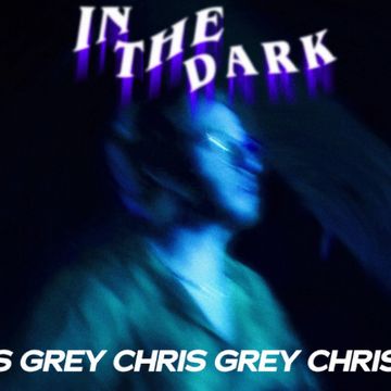In The Dark by Chris Grey