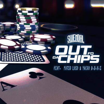 Out For Tha Chips - Swendal Feat. Fatso Loso & Yacoo D.B.H.S .mp3