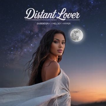 Distant Lover - Dubdiggah ft. Melody Harper - Masterlink.wav by dubdiggah - Masterlink