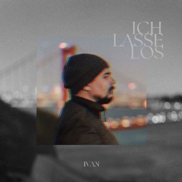 Ich Lasse Los by IVAN