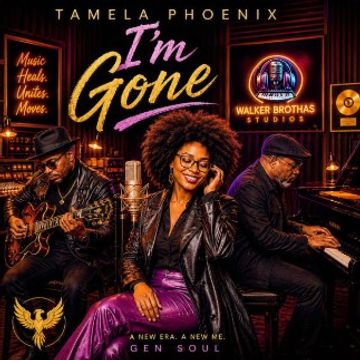 I'm Gone by Tamela Phoenix