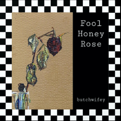 Fool, Honey & Rose by Final