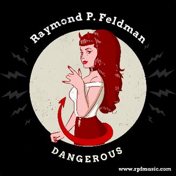 Dangerous.wav by Raymond P. Feldman
