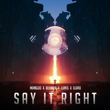 Say It Right - ILURO Remix by ILURO