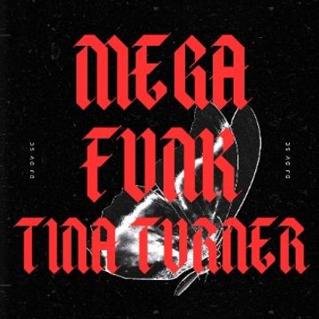 MEGA FUNK TINA TURNER - Dj DV SC.wav by Dj DV SC