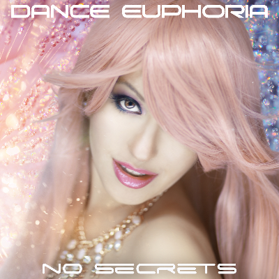 No Secrets by DANCE EUPHORIA