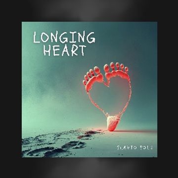 Longing Heart by Slavio Pole