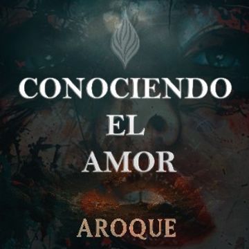 Conocer el amor.mp3 by AROQUE