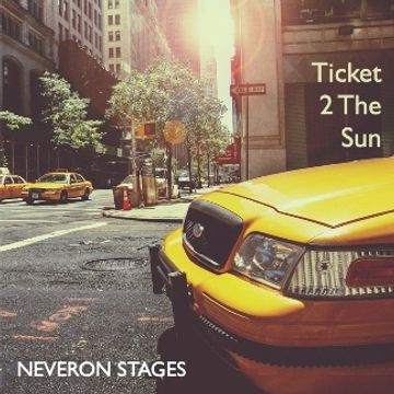 Ticket 2 The Sun by NEVERON STAGES feat. Davie Bidow