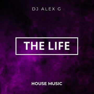 Dj Alex G - The Life (Demo).mp3 by Alexey