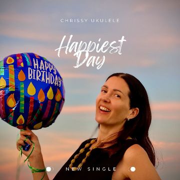The Happiest Day by Chrissy