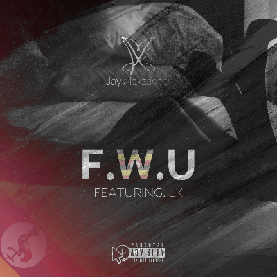 Jay Alexzander - F.W.U feat. LK