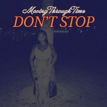 Don’t Stop.mp3 by MovingThroughTime