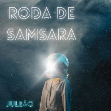 Roda de Samsara.wav by Juleão