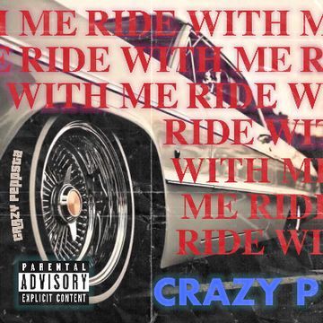 Ride With Me by Crazy Peppsta