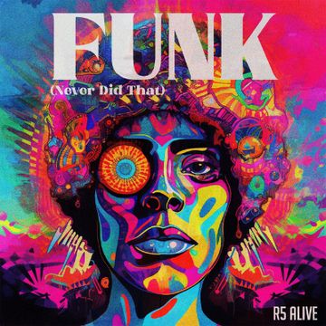 Funk by R5 Alive