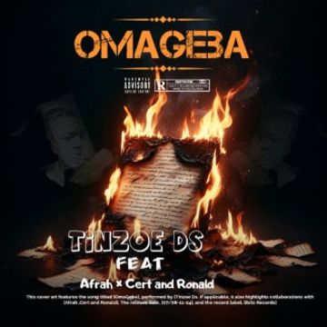 OmaGeba-Tinzoe-Ds-feat-Afrah--Ronald-and-Cert by Tinzoe Ds