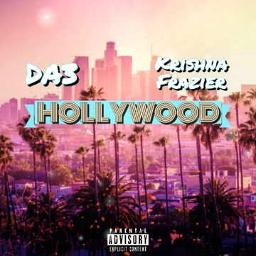 Hollywood ft. Krishna Frazier by DA3