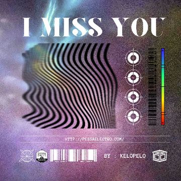 Miss You by Kelopelo