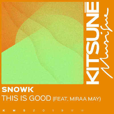 This Is Good feat. Mirra May by Snowk (Yutaka Takanami & Fuminori Kagajo)