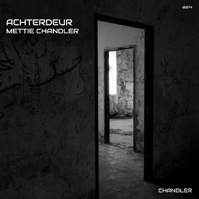 Mettie Chandler - Achterdeur (Original Mix).mp3