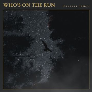 Who’s on the Run (feat. Bec) by Ocartiz James