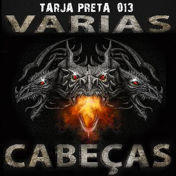 VÁRIAS CABEÇAS by ARTISTA: TARJA PRETA 013 - PROD. ORIGINALCLICK RECORDS