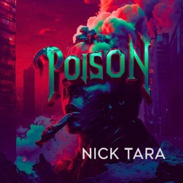 Poison by Nick Tara
