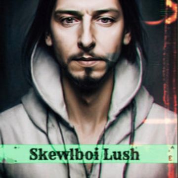 Skewlboi Lush by Feel Hovrin