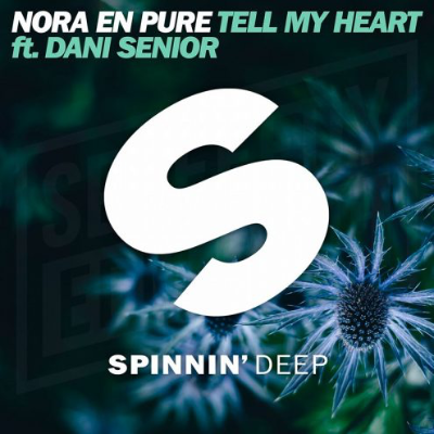 Nora En Pure ft. Dani Senior "Tell My Heart"