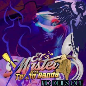 NO DEJES QUE by ANTONIO FIGUEROA EL MASTER DE LA TECNO BANDA