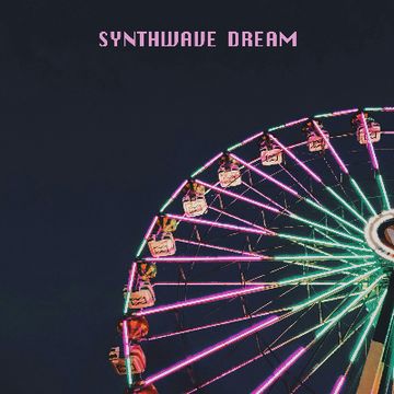 Synthwave Dream.mp3 by Lowtone Music